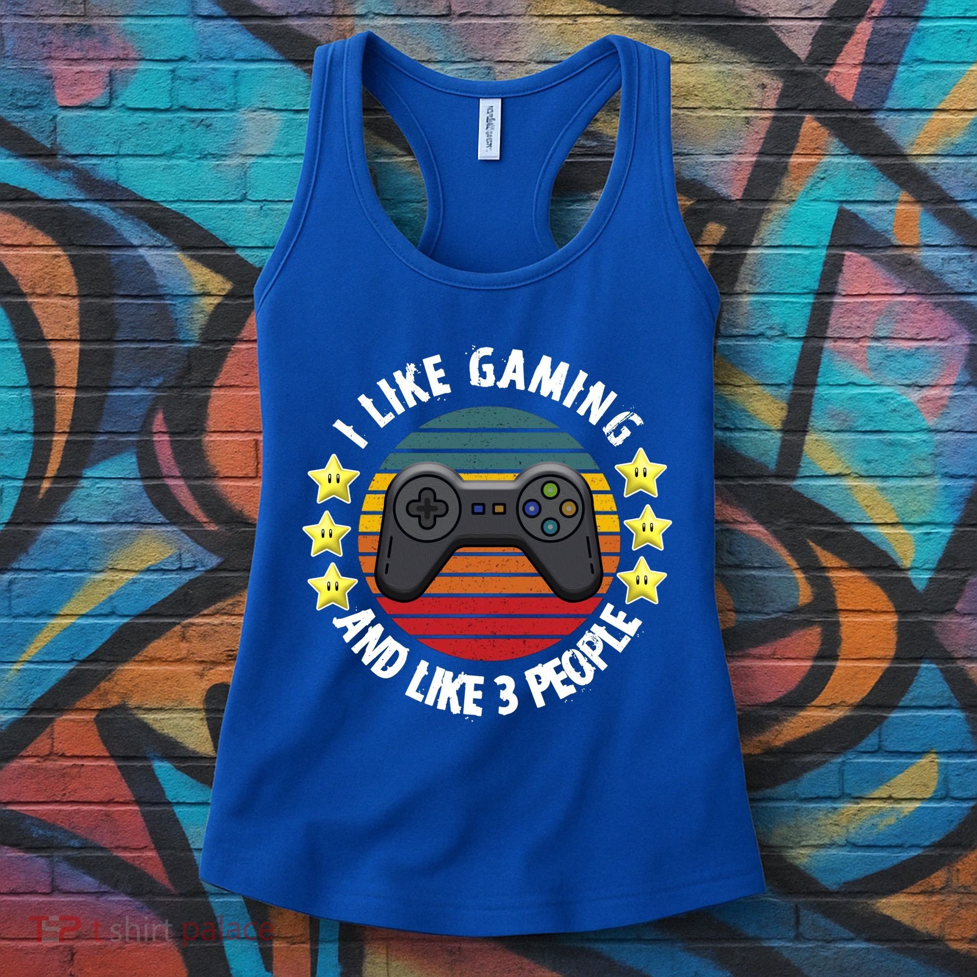 I Like Gaming And Like 3 People Women's Tank Top