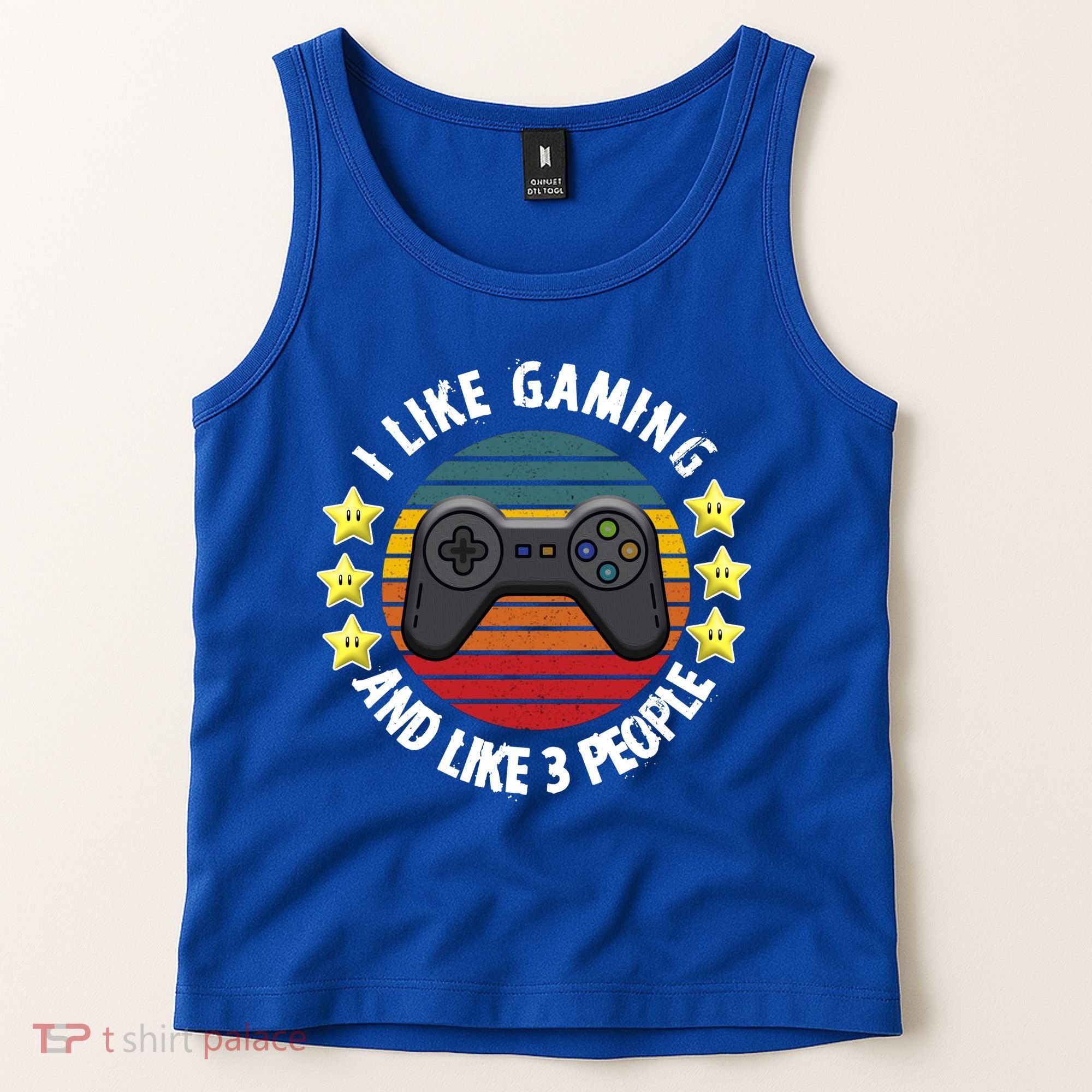 I Like Gaming And Like 3 People Tank Top