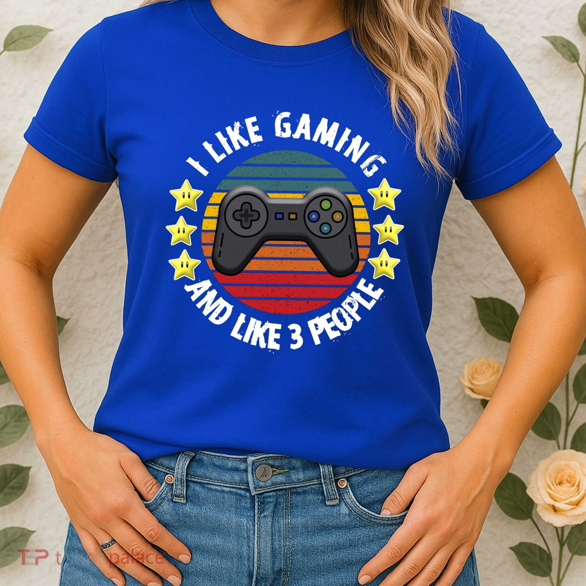 I Like Gaming And Like 3 People Women's T-Shirt