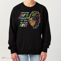 I Like Hair Loc'd Up And My Mind Free Women's Sweatshirt thumb 0