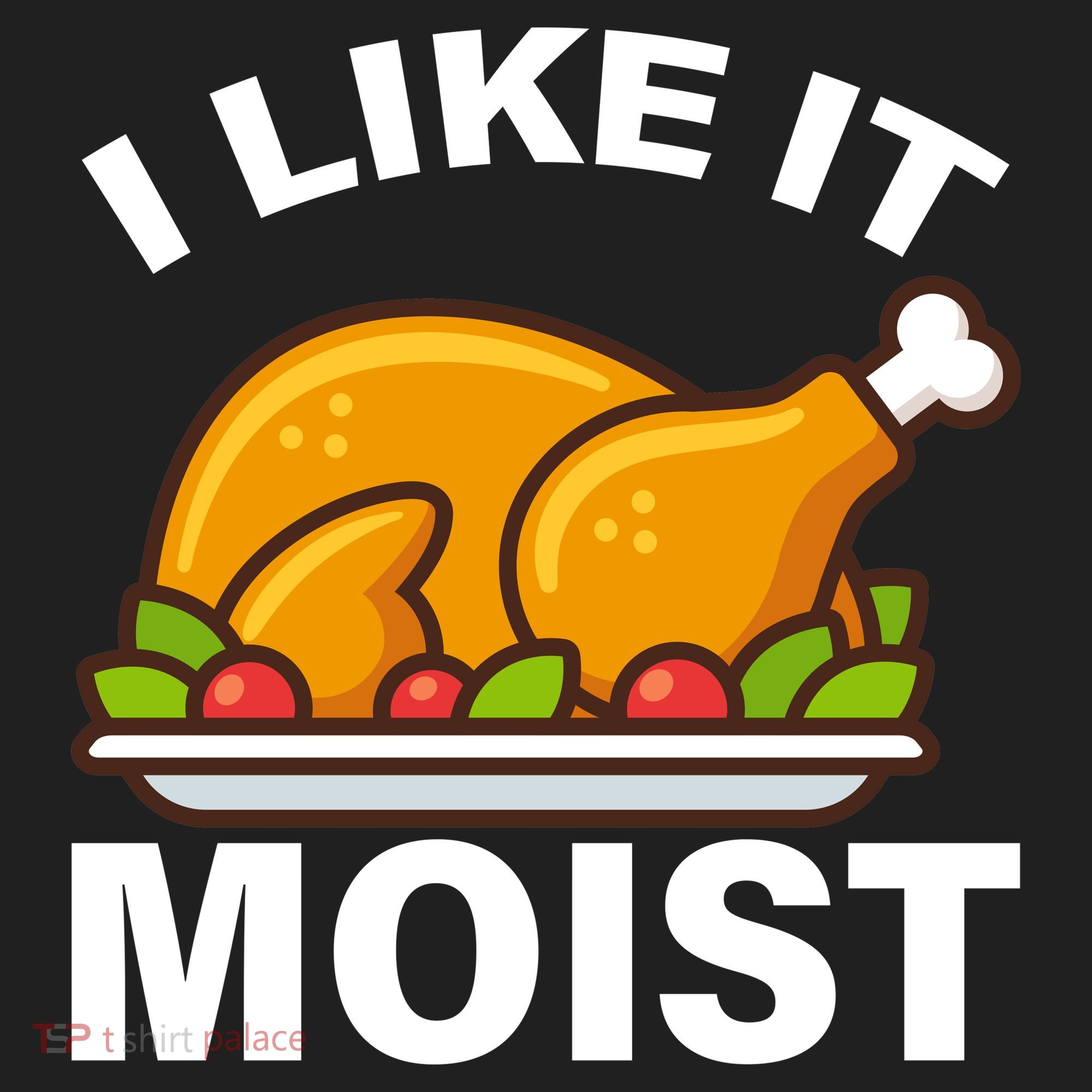 I Like It Moist Funny Turkey Thanksgiving Dinner Golf Towel