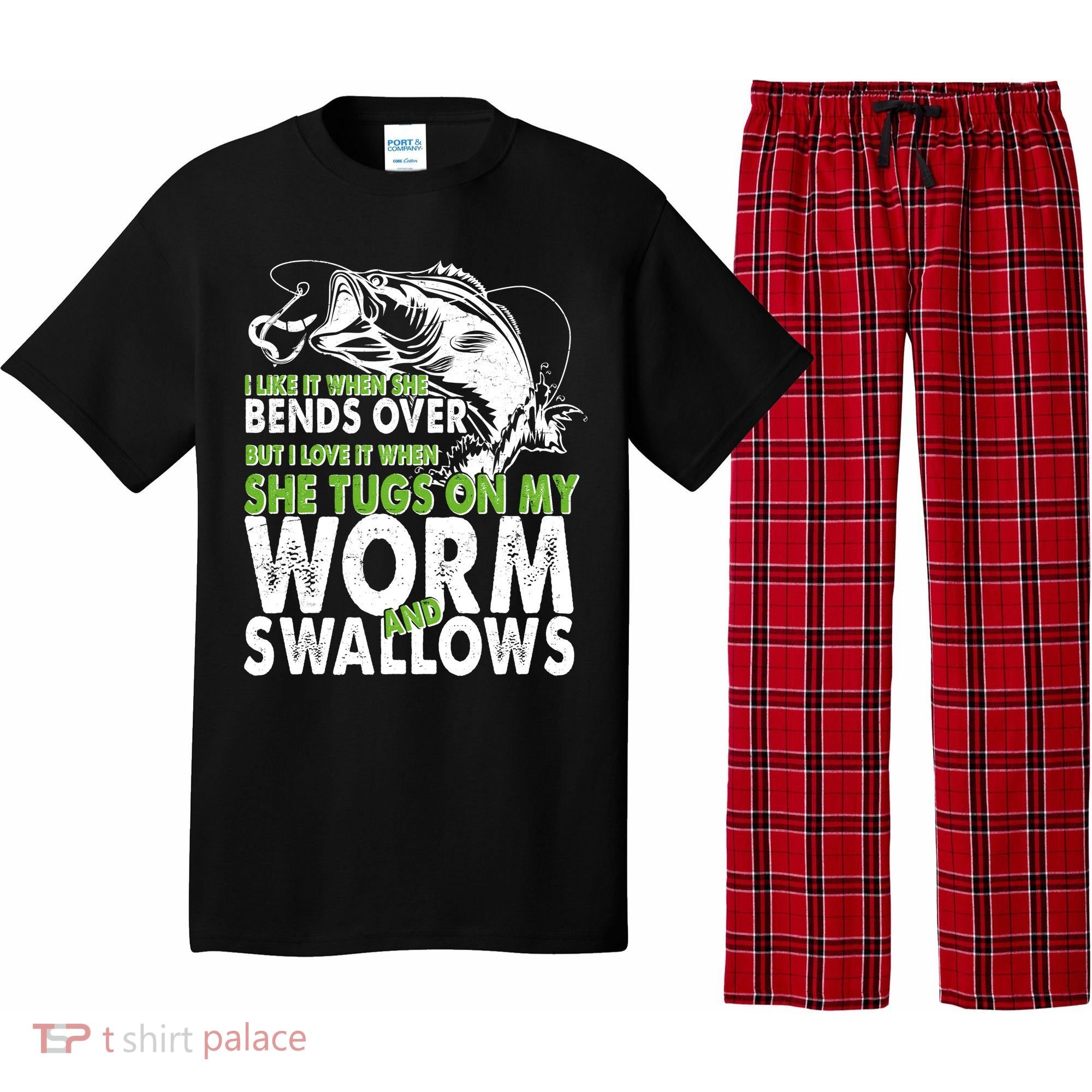 I Like It When She Bends Over Fishing Bait Pajama Set
