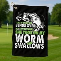 I Like It When She Bends Over Fishing Bait Golf Towel thumb 1