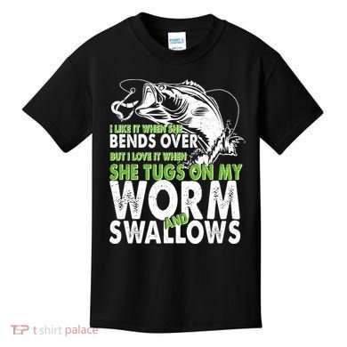 I Like It When She Bends Over Fishing Bait Kids T-Shirt