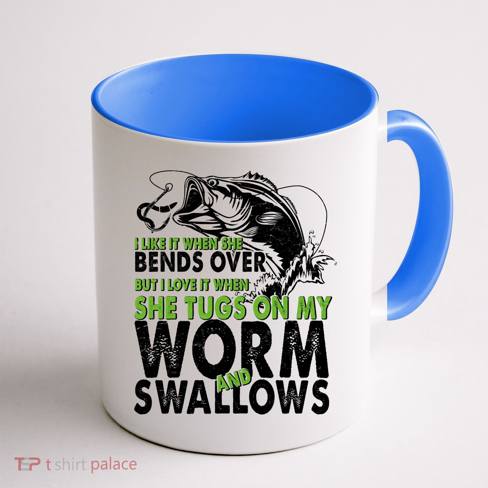 I Like It When She Bends Over Fishing Bait Coffee Mug
