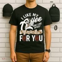 I Like My Coffee How I Like Myself Dark Bitter and Too Hot For You T-Shirt thumb 6