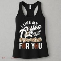 I Like My Coffee How I Like Myself Dark Bitter and Too Hot For You Women's Tank Top thumb 3