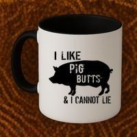 I Like Pig Butts & I Cannot Lie Coffee Mug thumb 2