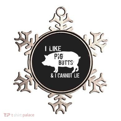 I Like Pig Butts & I Cannot Lie Ornament