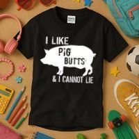 I Like Pig Butts & I Cannot Lie Kids T-Shirt thumb 3