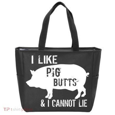 I Like Pig Butts & I Cannot Lie Tote Bag