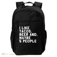 I Like Tacos Beer And Maybe 5 People Backpack thumb 0
