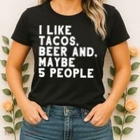 I Like Tacos Beer And Maybe 5 People Women's T-Shirt thumb 2