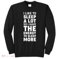 I Like to Sleep A Lot Sweatshirt thumb 0