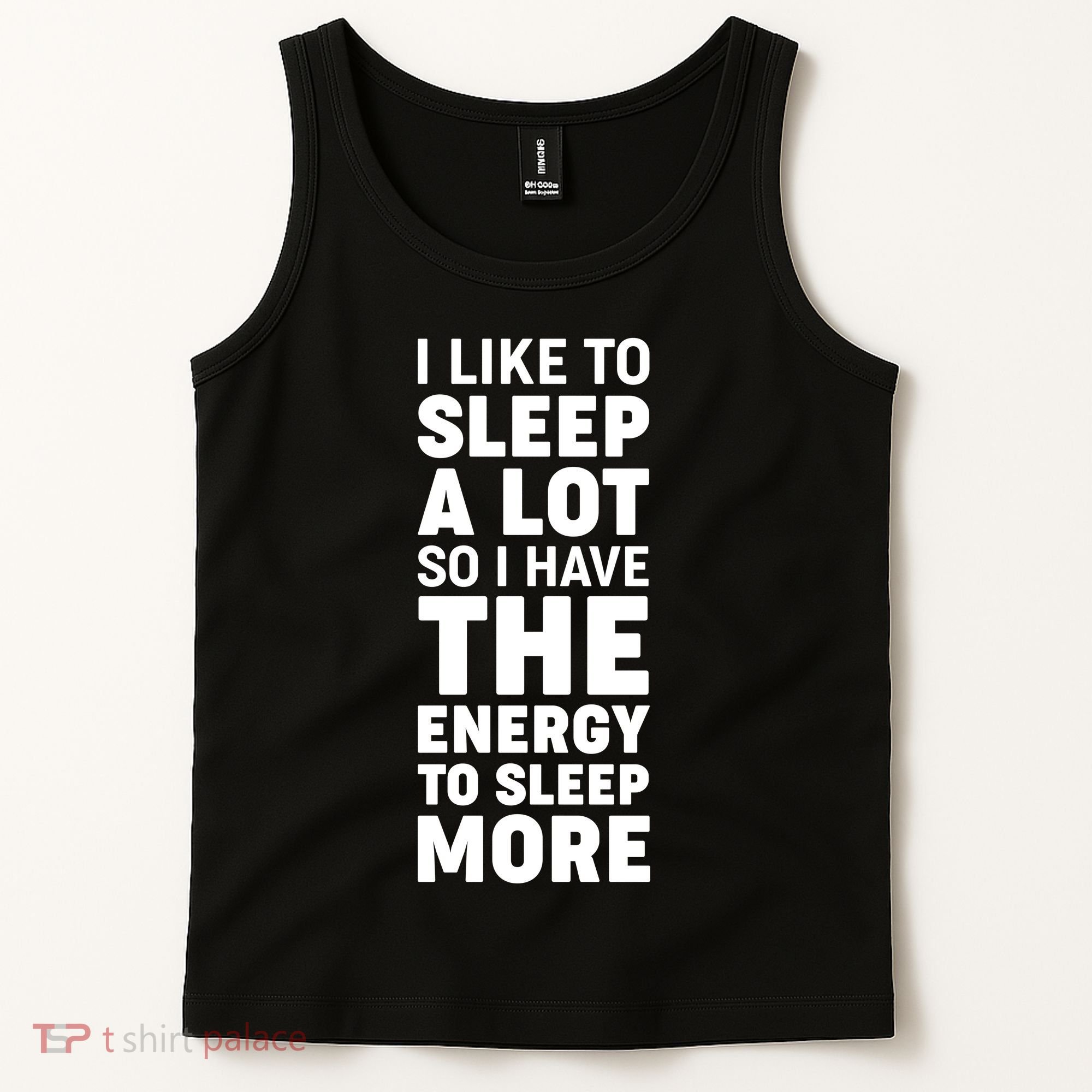 I Like to Sleep A Lot Tank Top