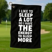 I Like to Sleep A Lot Golf Towel thumb 1
