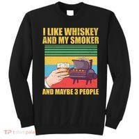I Like Whiskey And My Smoker And Maybe 3 People Sweatshirt thumb 0