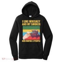 I Like Whiskey And My Smoker And Maybe 3 People Women's Hoodie thumb 0
