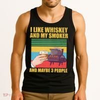 I Like Whiskey And My Smoker And Maybe 3 People Tank Top thumb 3