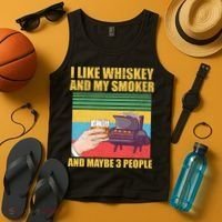 I Like Whiskey And My Smoker And Maybe 3 People Tank Top thumb 4