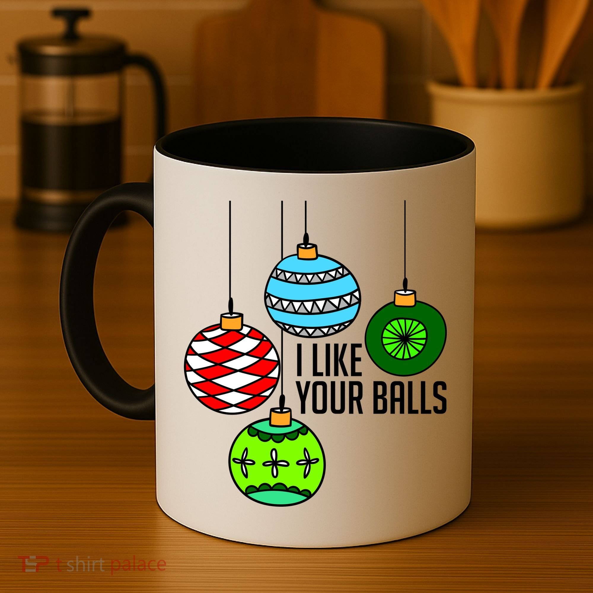 I Like Your Balls Funny Christmas Coffee Mug