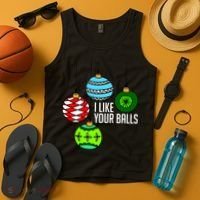 I Like Your Balls Funny Christmas Tank Top thumb 4