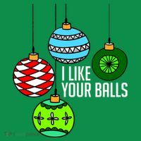 I Like Your Balls Funny Christmas Coaster thumb 2