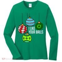 I Like Your Balls Funny Christmas Women's Long Sleeve Shirt thumb 0