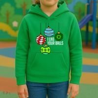 I Like Your Balls Funny Christmas Kids Hoodie thumb 3