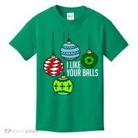 I Like Your Balls Funny Christmas Kids T-Shirt thumb 0