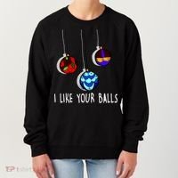 I Like Your Balls Funny Christmas Ornaments Women's Sweatshirt thumb 0