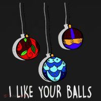 I Like Your Balls Funny Christmas Ornaments Toddler Hoodie thumb 2