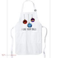 I Like Your Balls Funny Christmas Ornaments Apron thumb 0