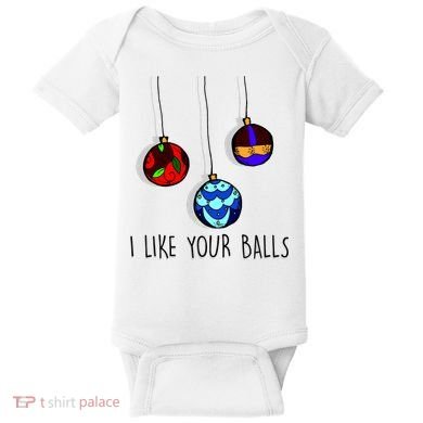I Like Your Balls Funny Christmas Ornaments Baby Bodysuit