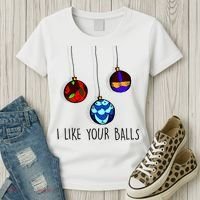 I Like Your Balls Funny Christmas Ornaments Women's T-Shirt thumb 3