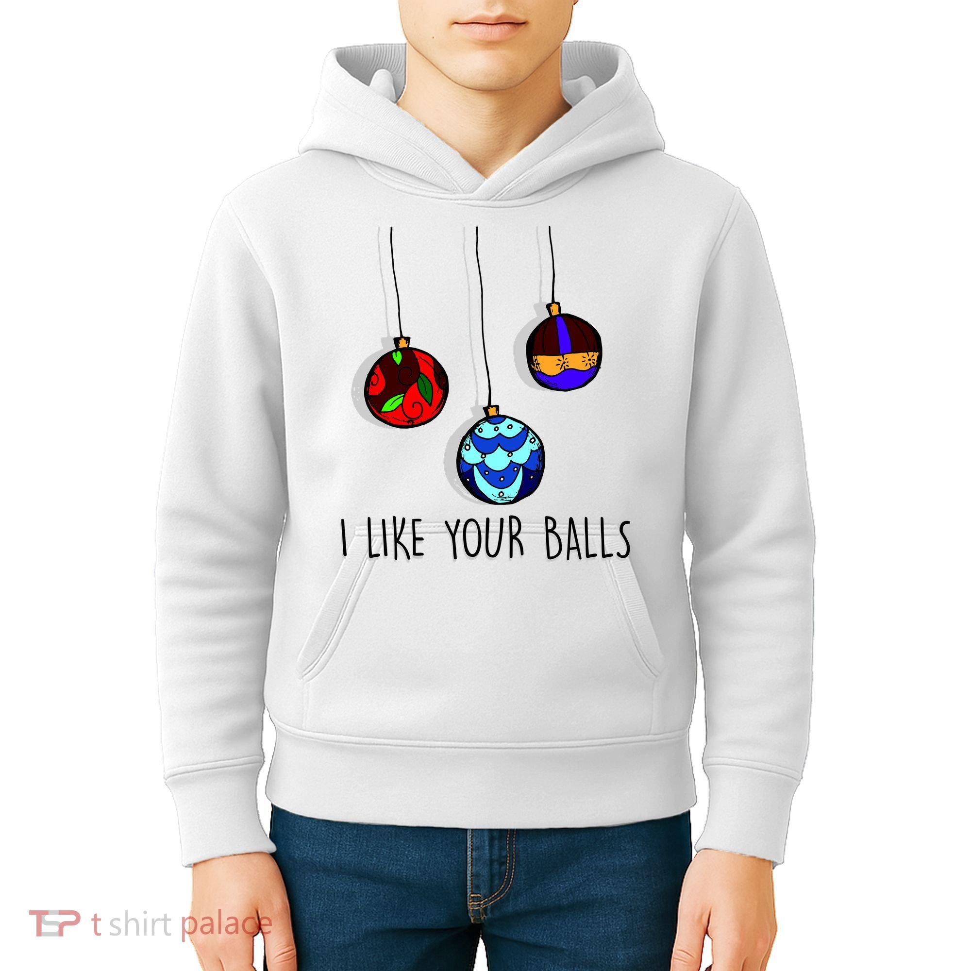 I Like Your Balls Funny Christmas Ornaments Kids Hoodie