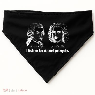 I Listen To Dead People USA-Made Doggie Bandana