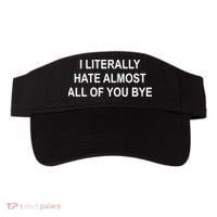 I Literally Hate Almost All Of You Bye Visor thumb 0