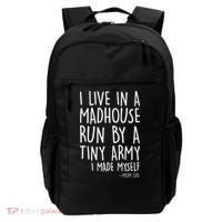 I Live In A Madhouse Run By A Tiny Army Mom Life Backpack thumb 0