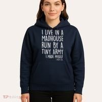 I Live In A Madhouse Run By A Tiny Army Mom Life Hoodie thumb 5