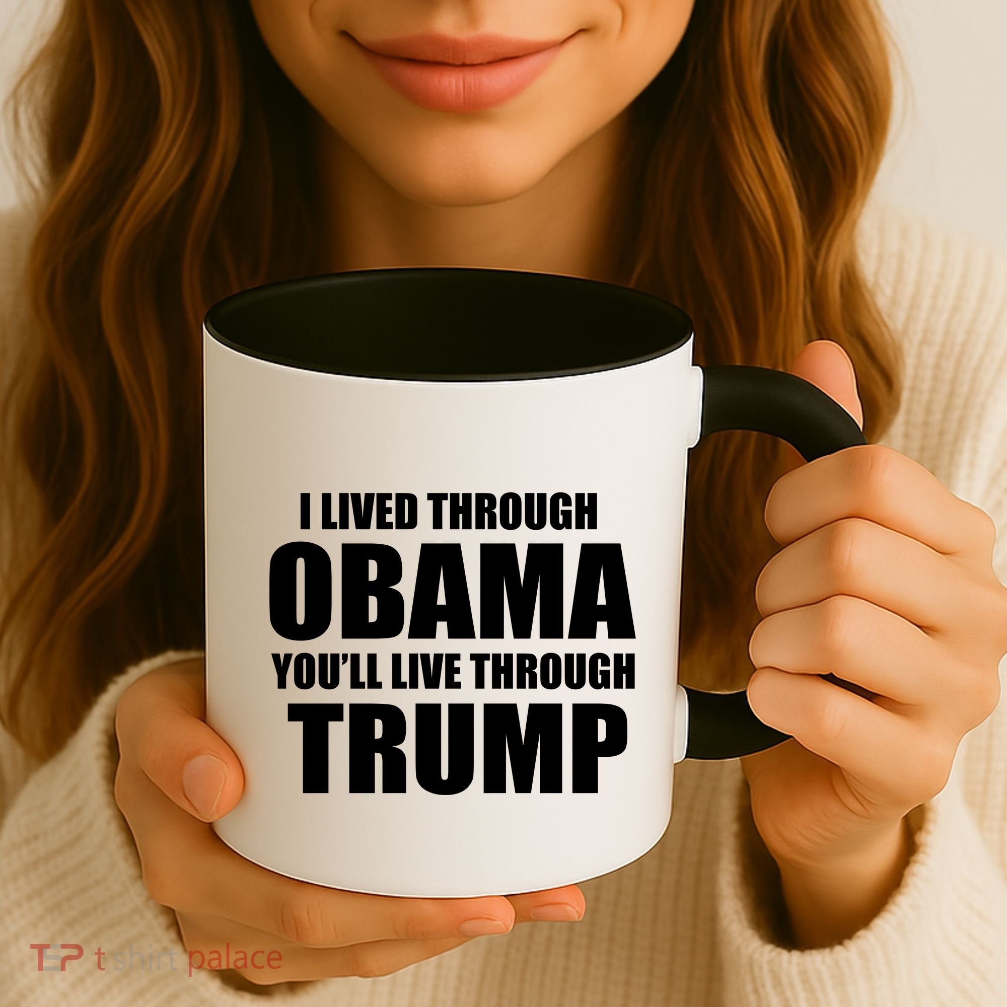 I Lived Through Obama You'll Live Through Trump Coffee Mug