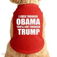 I Lived Through Obama You'll Live Through Trump Doggie Tank thumb 0