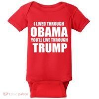 I Lived Through Obama You'll Live Through Trump Baby Bodysuit thumb 0