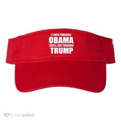 I Lived Through Obama You'll Live Through Trump Visor