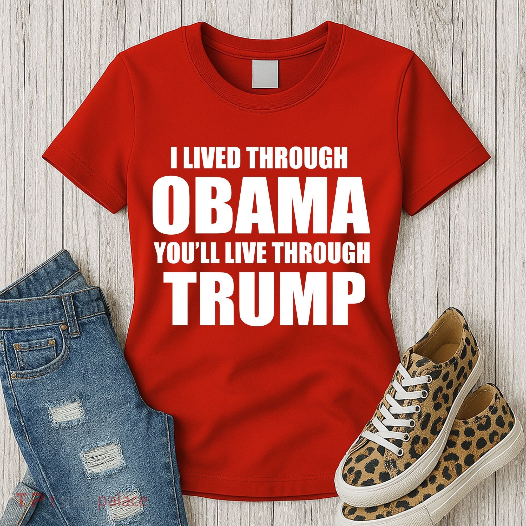 I Lived Through Obama You'll Live Through Trump Women's T-Shirt