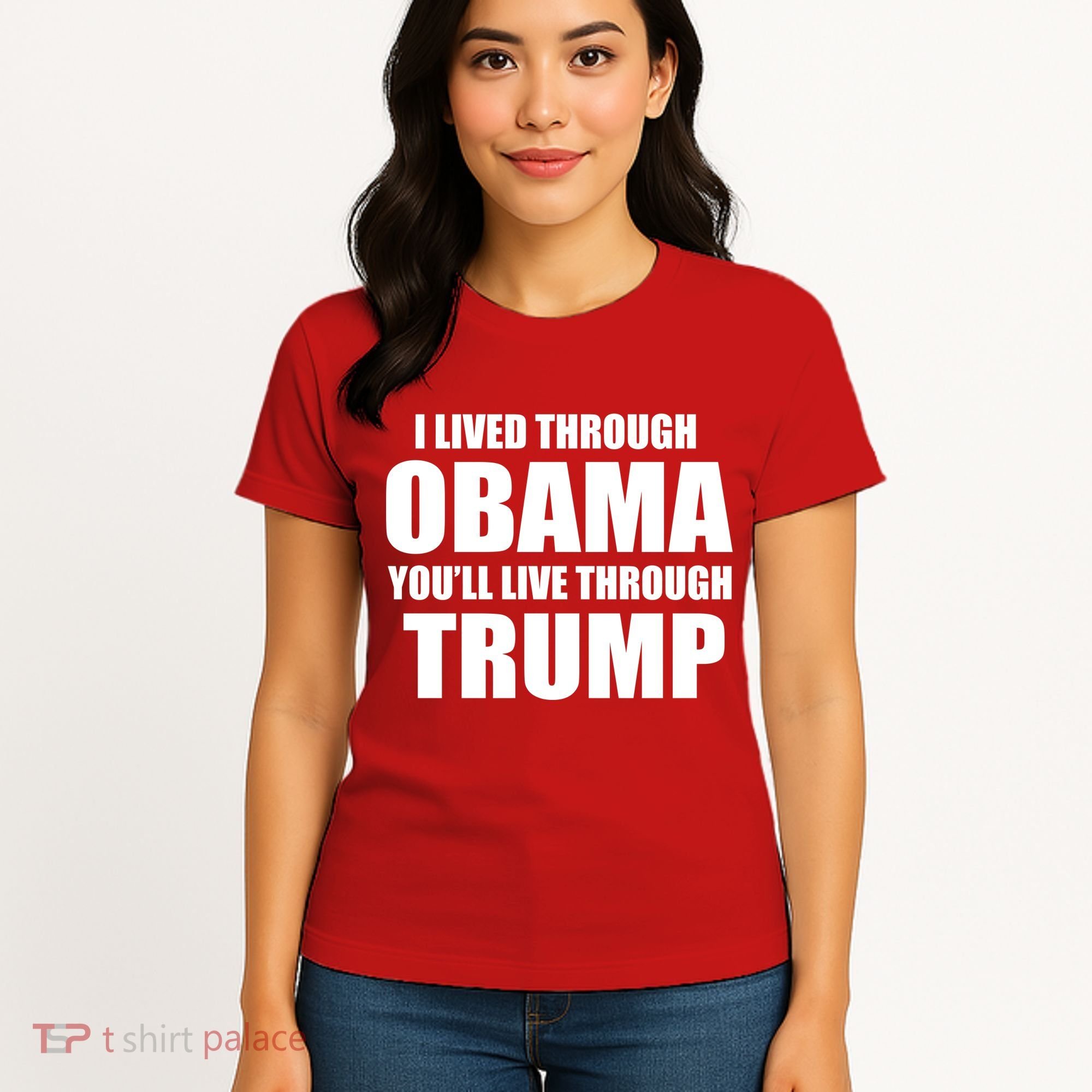 I Lived Through Obama You'll Live Through Trump Women's T-Shirt