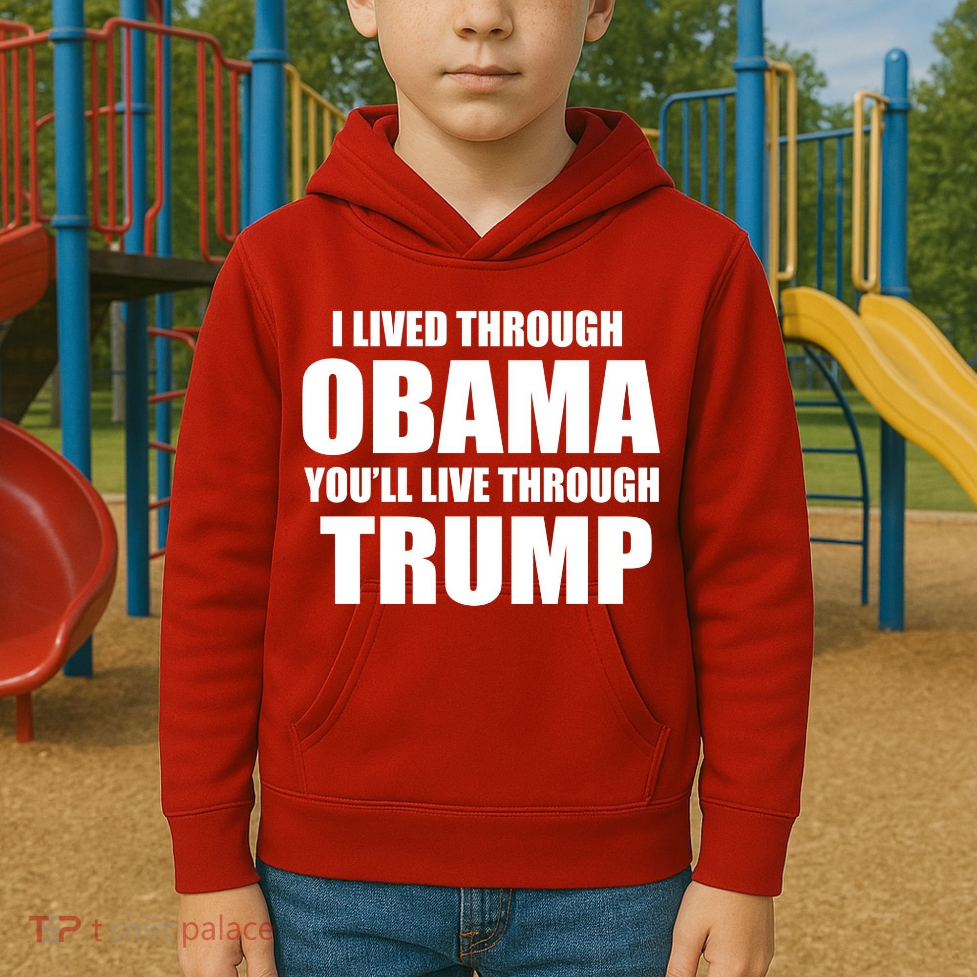 I Lived Through Obama You'll Live Through Trump Kids Hoodie
