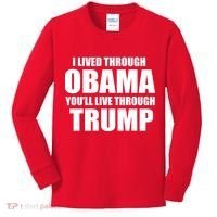 I Lived Through Obama You'll Live Through Trump Kids Long Sleeve Shirt thumb 0