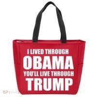 I Lived Through Obama You'll Live Through Trump Tote Bag thumb 0