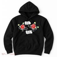 I Lost An Electron Are You Positive Hoodie thumb 0